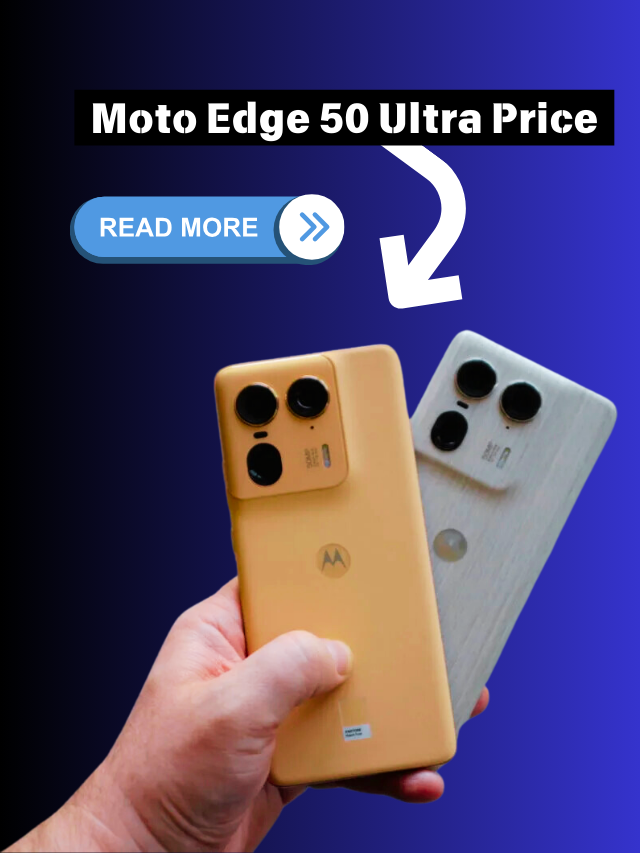 moto edge 50 ultra price: मोटोरोला का यह शानदार फ़ोन